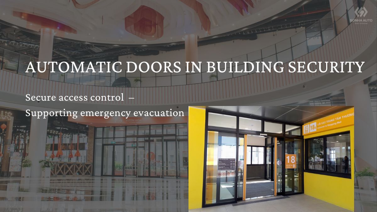 The role of automatic door systems in modern building security