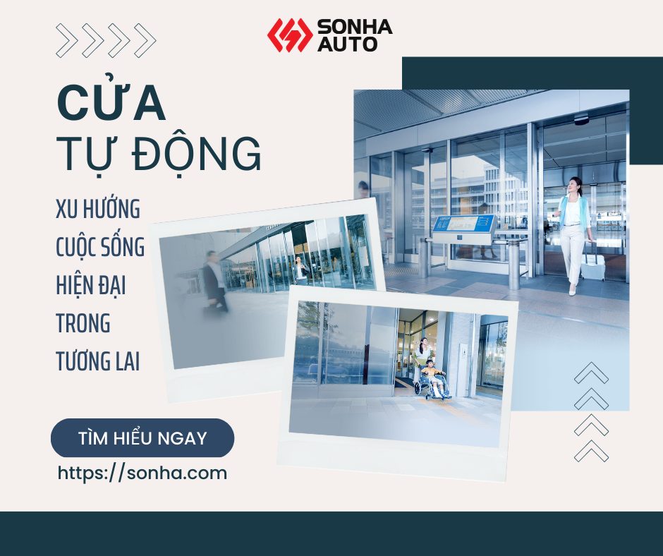 Cửa tự động xu hướng cuộc sống hiện đại trong tương lai