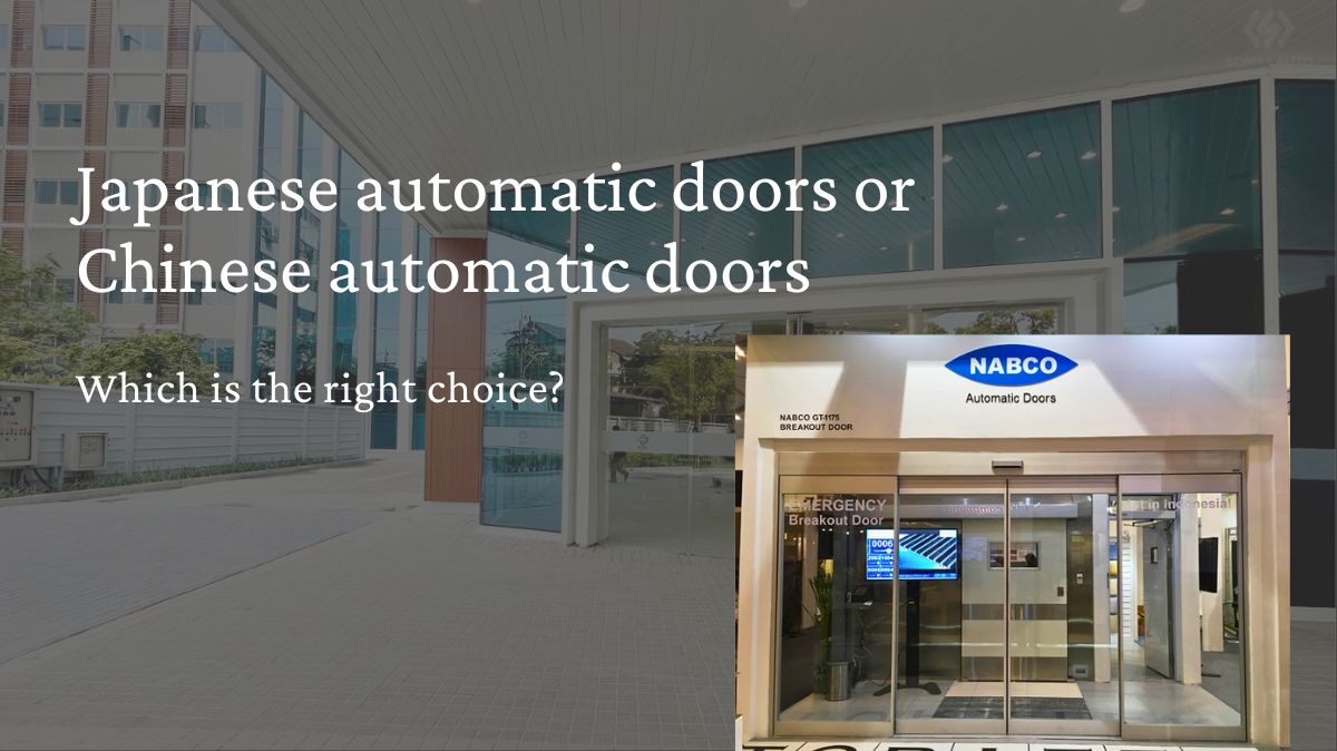 Should you choose Japanese automatic doors or Chinese automatic doors? A detailed comparison
