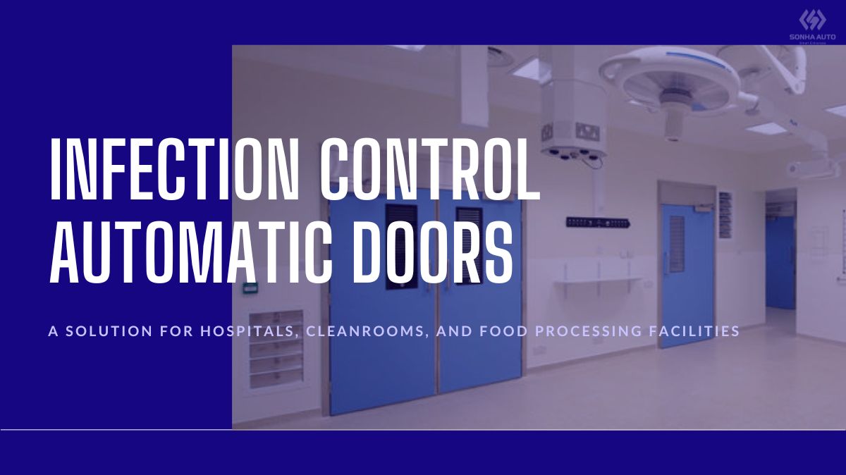 Infection control automatic doors for hospitals and cleanrooms Infection control automatic doors for hospitals and cleanrooms