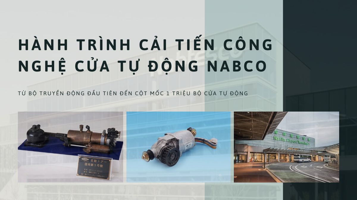 Hành trình cải tiến công nghệ cửa tự động NABCO từ 1956 đến 1 triệu bộ cửa tự động