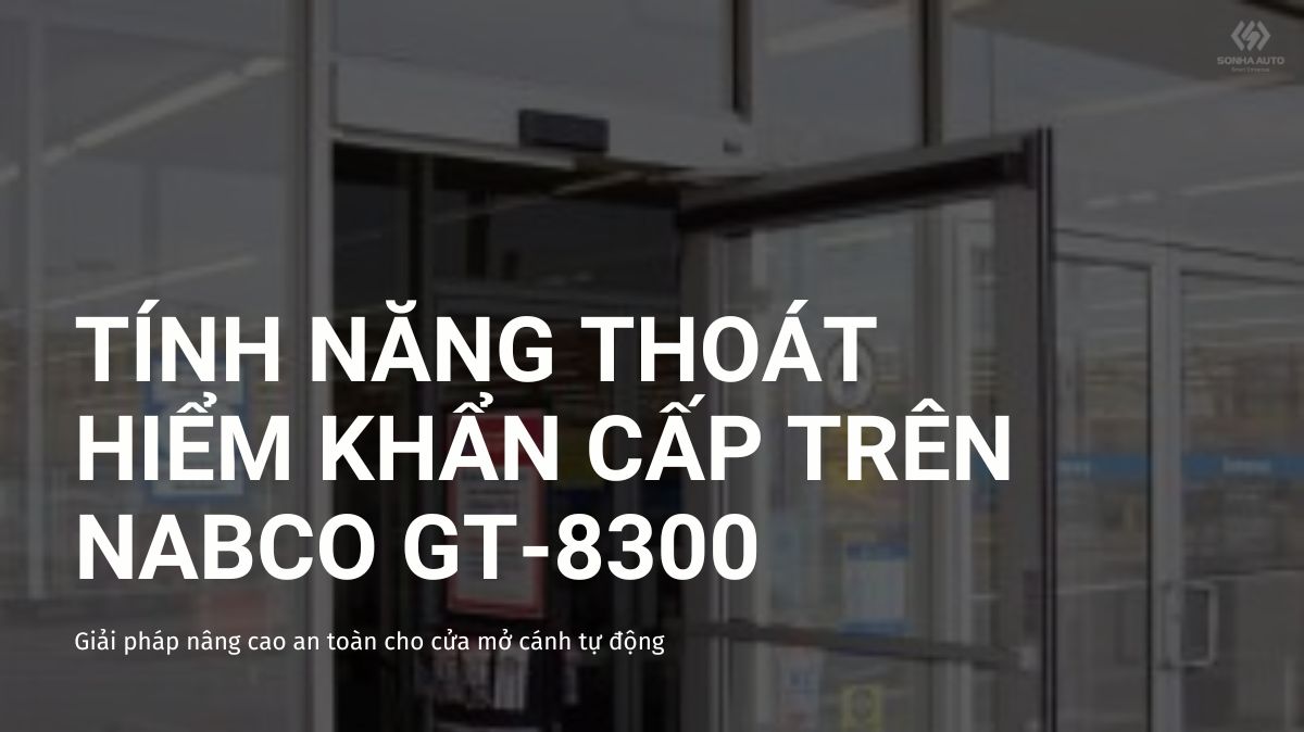 Tính năng thoát hiểm khẩn cấp trên NABCO GT-8300 giúp đảm bảo an toàn như thế nào?